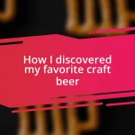 How I discovered my favorite craft beer