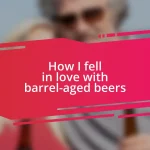 How I fell in love with barrel-aged beers