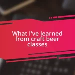 What I’ve learned from craft beer classes